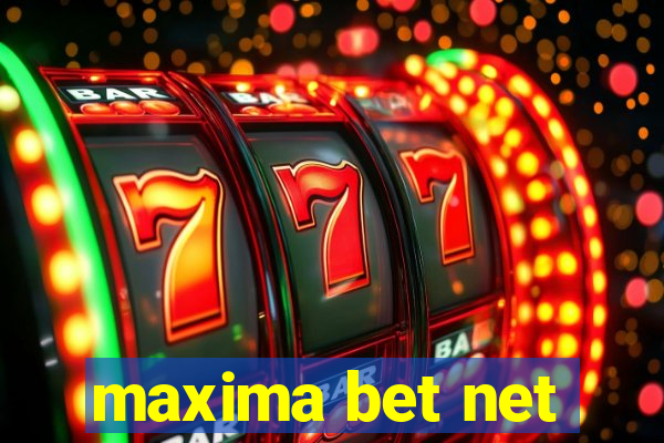 maxima bet net